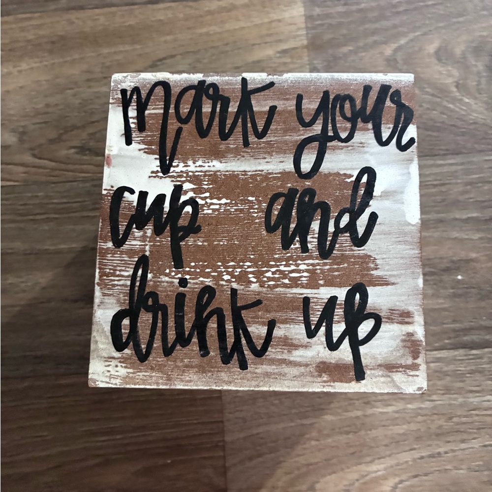 Rustic White and Brown 'Mark Your Cup and Drink Up' cup holder